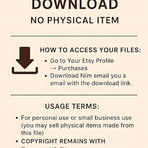 May include: A digital download graphic with the text "DIGITAL DOWNLOAD NO PHYSICAL ITEM." Instructions on how to access files are listed below. Usage terms are also included, stating personal or small business use is permitted.