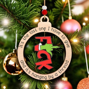 Funny Christmas Ornament Svg, Last Nerve Hanging By A Thread Svg, Sarcastic Holiday Tree Decor Svg, Laser Cut Ornament File