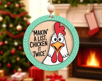 Funny Chicken Christmas Ornament Laser Cut File, Farmhouse Holiday Decor, Glowforge Cricut Silhouette Ready, Laser cut file