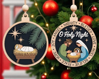 Nativity Ornament Laser Cut File Svg, Christian Christmas Ornament Svg, O Holy Night Svg,Religious Ornament Svg,Baby Jesus Svg,Glowforge SVG