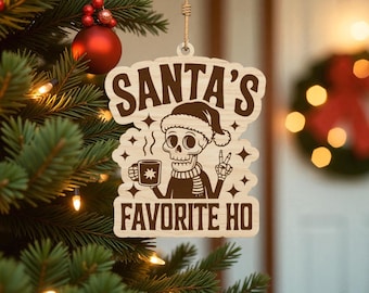Funny Skeleton Christmas Ornament Laser Cut File Svg, Santa’s Favorite Ho Svg, Naughty Xmas Ornament Svg, Adult Humor Holiday Svg
