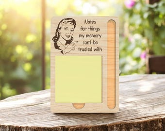 Funny Sticky Note Holder SVG, Notes for Things My Memory Can’t Be Trusted With Quote, Humor Desk Sign Laser Cut File ,Glowforge xTool