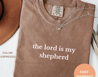 Christelijk T-shirt met comfortkleuren: The Lord is My Shepherd