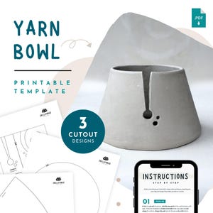Puede incluir: Un cuenco de hilo de hormigón gris con una ranura y tres pequeños agujeros. La imagen también muestra una plantilla imprimible con tres diseños recortados y un teléfono inteligente que muestra instrucciones paso a paso. El texto de la imagen dice "Yarn Bowl Printable Template".
