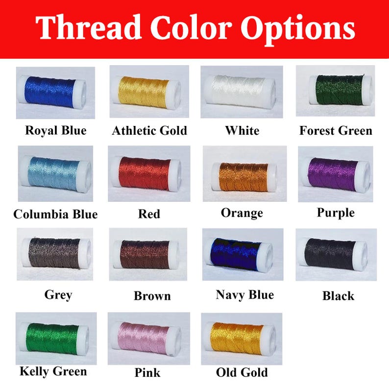 Op de afbeelding: Afbeelding met verschillende garenkleuropties. De tekst "Thread Color Options" staat bovenaan. Kleuren zijn Royal Blue, Athletic Gold, White, Forest Green, Columbia Blue, Red, Orange, Purple, Grey, Brown, Navy Blue, Black, Kelly Green, Pink en Old Gold.