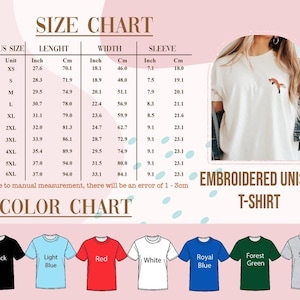 May include: Size chart for an embroidered unisex t-shirt, with measurements in inches and centimeters. The chart includes sizes XS to 6XL, with length, width, and sleeve dimensions. Color options include black, light blue, red, white, royal blue, forest green, and sport grey.