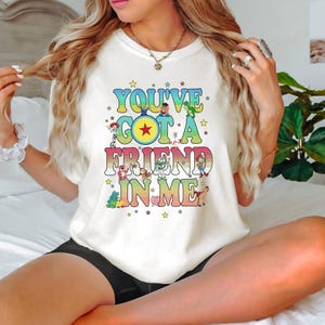 You've Got A Friend In Me Shirt, Friendship Quote Tee, Toy Story Lover Tee, Best Friend Tee, Movie Hobby Apparel, Casual Occasion Shirt