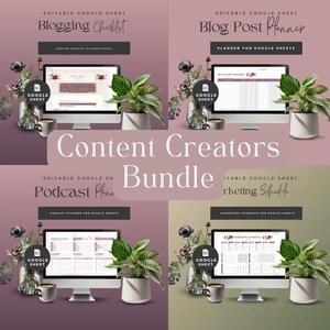 May include: A digital marketing bundle for content creators, featuring four Google Sheets templates: Blogging Checklist, Blog Post Planner, Podcast Plan, and Marketing Schedule. Each template is displayed on a computer screen with a floral design and a Google Sheet logo.