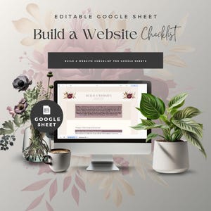 May include: A computer screen displaying a Google Sheet checklist for building a website. The checklist is titled "Build a Website Checklist" and is divided into phases. The first phase is "Planning & Structure". The sheet has a floral design with a pink background.
