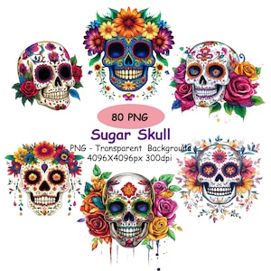 May include: Six vibrant sugar skull designs, each adorned with floral patterns and bright colours. The image features the text "80 PNG Sugar Skull". The skulls are surrounded by flowers, creating a festive aesthetic.