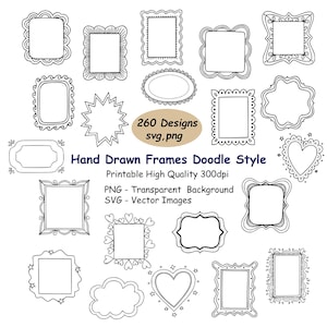 May include: A collection of hand-drawn doodle-style frames in various shapes and designs. The image includes frames with square, oval, and heart shapes, with decorative borders. Text on the image reads "260 Designs" and "Hand Drawn Frames Doodle Style."