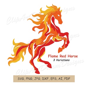 May include: A stylized illustration of a rearing horse in shades of red and orange, resembling flames. The text "Flame Red Horse" and "3 Variations" are below the horse. File formats include SVG, PNG, JPG, DXF, EPS, AI, and PDF.