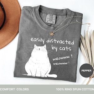 Easily distracted by cats shirt, Funny cat Shirt,Cat Lover Shirt, Bookish Shirt, Book Lover Shirt, Gift for Cat,Cat Mom Reader Tee
