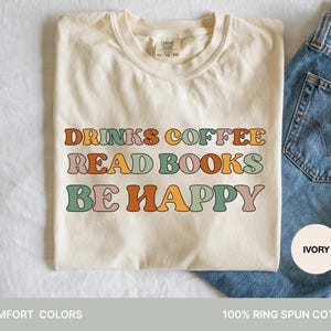 Coffee Books T-Shirt: Funny Bookworm Reader Gift