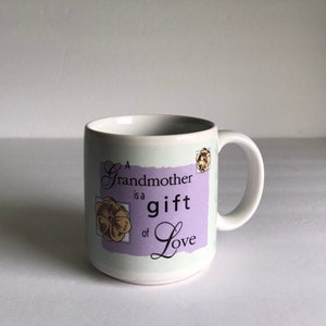 Vintage 1980s Grandma Mug - A Grandmother is a Gift of Love - Vtg Ceramic Mug by Russ
