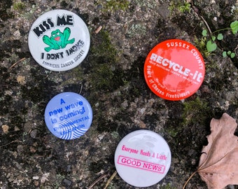vtg pins, kiss me i don&#39;t smoke, recycle it, environmental education, everyone needs a little good news, assorted pins, vintage pins, button