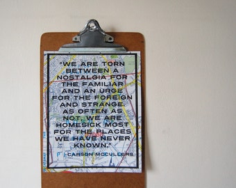 Wanderlust Art, We are torn between a nostalgia for the familiar and an urge for the foreign and strange Carson McCullers