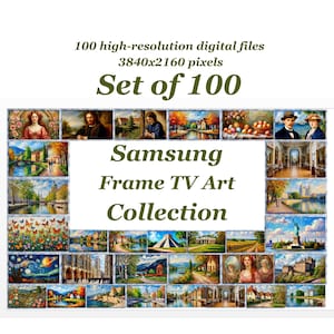 Set of 100 Samsung Frame TV 4K Art. Ultimate Impressionist Famous Paintings Collection. Instant Download Frame TV Art