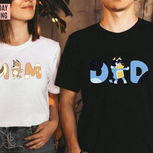New Bluey Mom And Dad T-Shirt, Trend Personalized Bluey Cartoon Parents Shirt Bluey and Chilli, New Mom Gift, Bluey Mothers Day Shirt