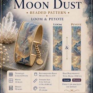 Op de afbeelding: Een Moon Dust kralenpatroonontwerpblad voor weef- en peyotetechnieken. Het toont een afgewerkte armband, twee patroongrafieken en technische specificaties inclusief 21 kleuren, 2160 kralen in totaal en een afgewerkte maat van 3,4 x 15,4 cm.