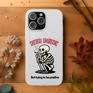 Funny phone case with skeleton meme, skeleton phone case with work meme, funny iphone case as gag gift, sarcastic cell phone case