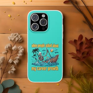 Sarcastic phone case with work meme, skeleton meme phone cover, funny phone case with skeleton meme, cell phone case as gag gift for friend