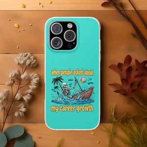 Hilarious phone case work meme, skeleton meme phone cover design, funny phone case gen z meme, funny quote joke present for friend, gag gift