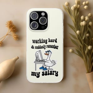 Silly goose phone case work meme, hilarious phone case with funny animal picture, funny phone cover design animal meme, gag gift for friend