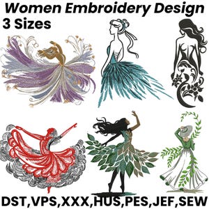 May include: An image featuring several embroidery designs of women in dresses. The designs include a woman in a purple and gold dress, a woman in a teal dress, a woman in a black dress, a woman in a red dress, a woman in a green dress, and a woman in a white dress. Text includes "Women Embroidery Design" and "3 Sizes".