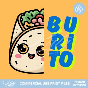 Cute Kawaii Burrito PNG, Kawaii Burrito Digital PNG | Digital Download Burrito Trendy Niches | Kawaii Style Design