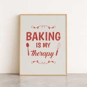 Red Baking Therapy Kitchen Print: Funny Foodie Farmhouse Decor (Digital Download)