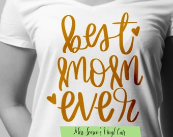 Best Mom Ever SVG Digital | Hand Lettered Mothers day gift | Silhouette Cutting File | SVG Png Dxf |  Personal & Commercial Use