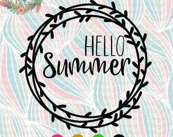 Hello Summer SVG | Wreath Svg | Summer DXF, Eps, Png, Digital Cut | Instant Download |  Personal & Commercial Use | Stencil