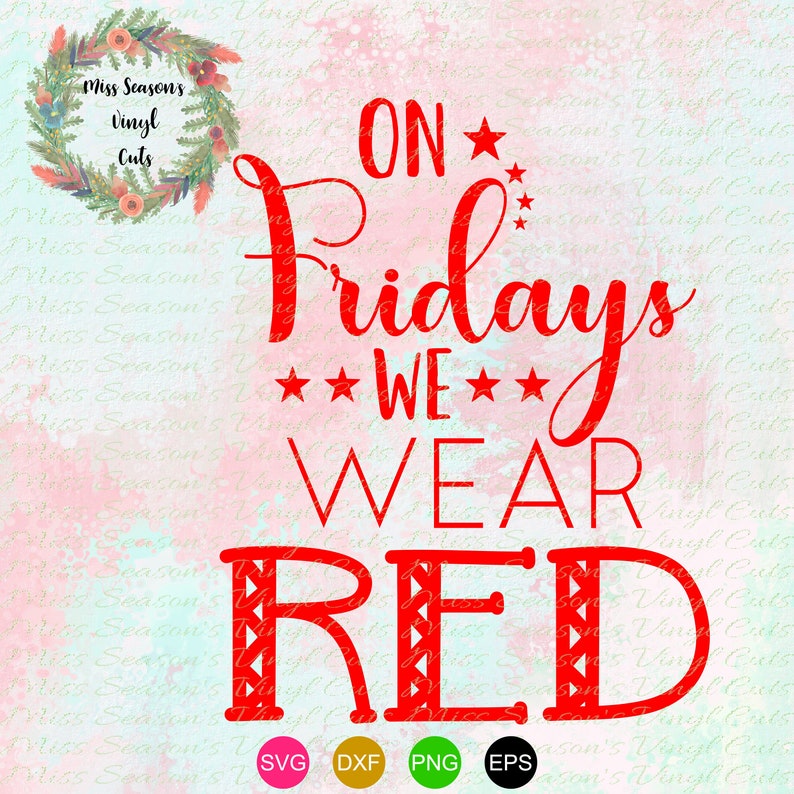 On Fridays We Wear Red SVG Png Dxf EPS Red Friday SVG Etsy