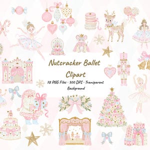 May include: A digital collection of Nutcracker Ballet themed illustrations featuring ballerinas, a nutcracker, Santa Claus, a decorated Christmas tree, gifts, ornaments, and bows in soft pink and gold tones with the text Nutcracker Ballet Clipart.