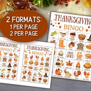 May include: Thanksgiving Bingo game cards in two formats: one per page and two per page. The cards feature colorful illustrations of Thanksgiving-themed items like corn, turkey, and pumpkin pie. The text "Thanksgiving Bingo" is at the top.