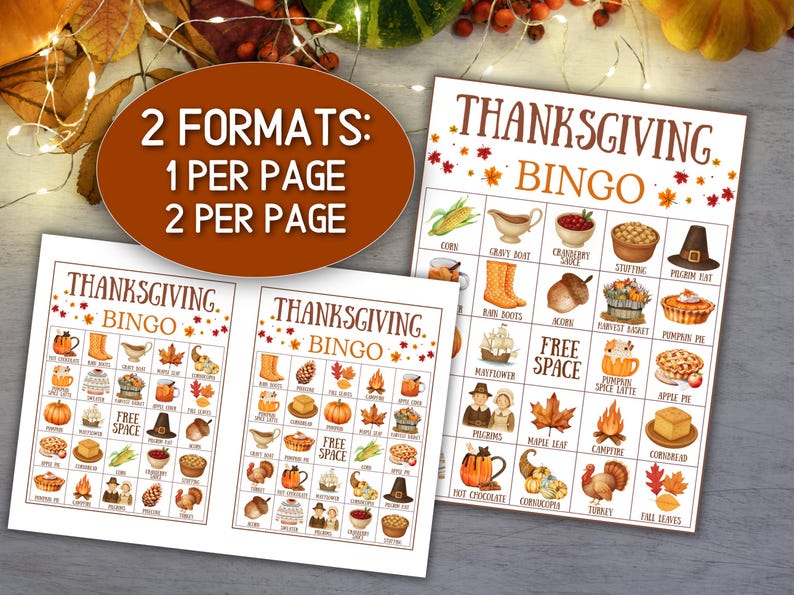 May include: Thanksgiving Bingo game cards in two formats: one per page and two per page. The cards feature colorful illustrations of Thanksgiving-themed items like corn, turkey, and pumpkin pie. The text "Thanksgiving Bingo" is at the top.