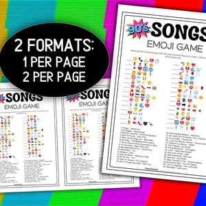 May include: A white paper with a 90s Songs Emoji Game. The game features song titles represented by emojis. The image also includes a black oval with the text "2 FORMATS: 1 PER PAGE 2 PER PAGE". The background is a mix of colors.