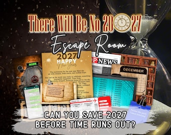 Peut inclure: Un graphique numérique pour un jeu d'évasion intitulé There Will Be No 2027. Il présente un sablier, un calendrier, une carte d'embarquement, un tableau de code binaire, un journal et un écran de smartphone avec du texte. Le texte demande, Can you save 2027 before time runs out?