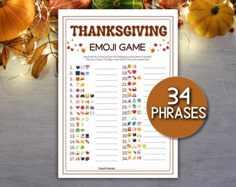 May include: Thanksgiving Emoji Game printable sheet with 34 phrases to guess. The game sheet has a brown border and is decorated with fall leaves and pumpkins. The words "Thanksgiving Emoji Game" are at the top.