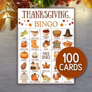 May include: Thanksgiving Bingo game card with watercolor illustrations of fall-themed items like corn, pumpkins, and pilgrims. The card includes the text "Thanksgiving Bingo" and "100 Cards" on a brown circle.