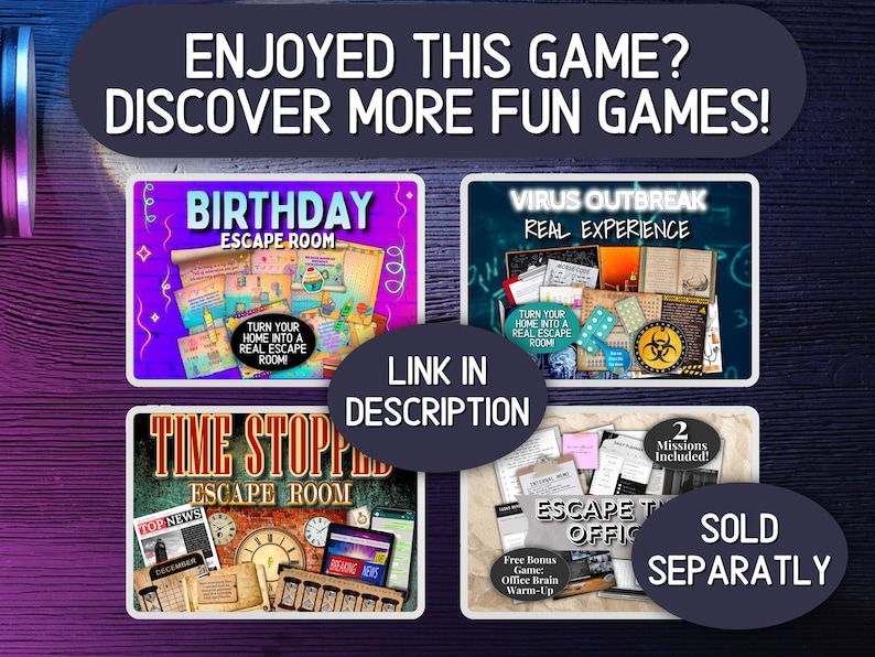 May include: Image featuring four escape room game options: "Birthday Escape Room," "Virus Outbreak," "Time Stopped Escape Room," and "Escape the Office." Text includes "Enjoyed this game? Discover more fun games!" and "Link in description."