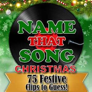 Op de afbeelding: Een kerstthema-afbeelding met een zwarte vinylplaat in het midden, met de tekst "Name That Song" in groen en rood. De afbeelding bevat het woord "Christmas" en "75 Festive Clips to Guess!"