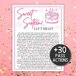 May include: A pink and white Sweet Sixteen party game card with the text "Sweet Sixteen! Left Right" and a cake illustration. Includes instructions for +30 pass actions.