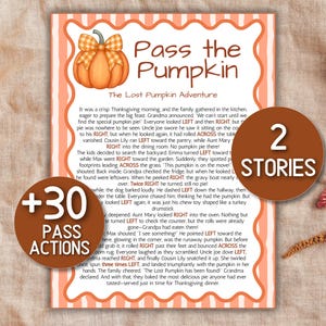 May include: A Thanksgiving-themed print with the text "Pass the Pumpkin" and "The Lost Pumpkin Adventure." The design features a pumpkin illustration and two circular graphics with the words "2 Stories" and "+30 Pass Actions."