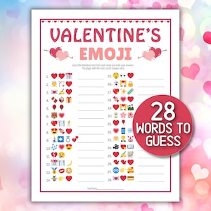May include: A Valentine's Emoji game sheet with a red and pink heart theme. The sheet includes a list of emojis to guess, with the text "28 WORDS TO GUESS" in a red circle. The title reads "VALENTINE'S EMOJI".