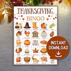 May include: Thanksgiving Bingo game card with illustrations of pilgrims, pumpkins, corn, and other fall-themed images. The card includes the text "Thanksgiving Bingo" at the top and a circular "Instant Download" graphic.