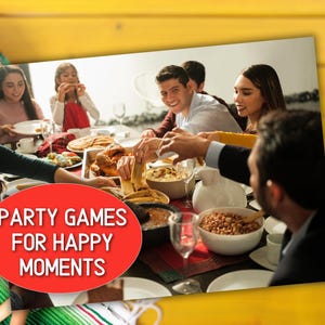 May include: A group of people gathered around a table, enjoying a meal together. The table is set with food, drinks, and a red tablecloth. The text "PARTY GAMES FOR HAPPY MOMENTS" is displayed in a red oval.