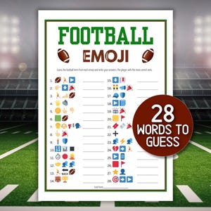 May include: A printable game sheet titled "FOOTBALL EMOJI" with a green border. The sheet features football-themed emojis and prompts to guess the football terms. A brown circle reads "28 WORDS TO GUESS".