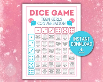 May include: A pink and white printable dice game titled "DICE GAME TEEN GIRLS CONVERSATION." The game features dice and conversation prompts. A blue circle with the words "INSTANT DOWNLOAD" and a downward arrow is on the right.